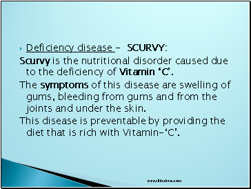 Deficiency disease - SCURVY: