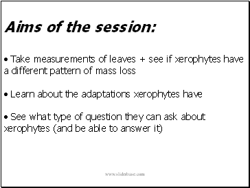 Aims of the session: