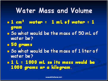 Water Mass and Volume