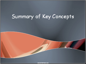 Summary of Key Concepts