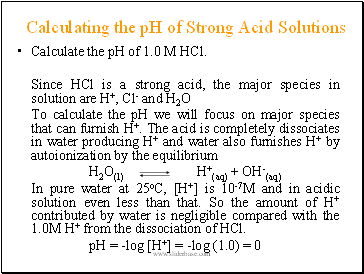 Calculating the pH of Strong Acid Solutions