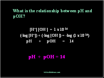 What is the relationship between pH and pOH?