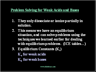 Problem Solving for Weak Acids and Bases