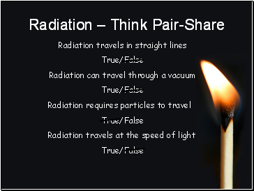 Radiation  Think Pair-Share