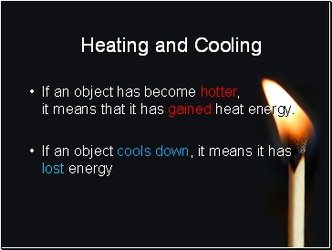 Heating and Cooling