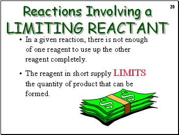 Reactions Involving a Limiting reactant