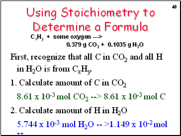 Using Stoichiometry to Determine a Formula