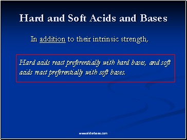 Hard and Soft Acids and Bases