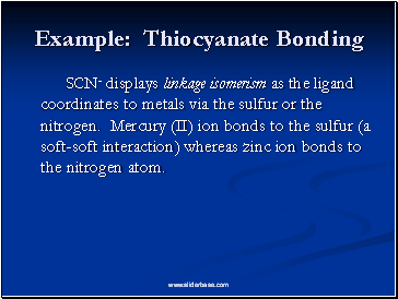 Example: Thiocyanate Bonding