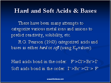Hard and Soft Acids & Bases