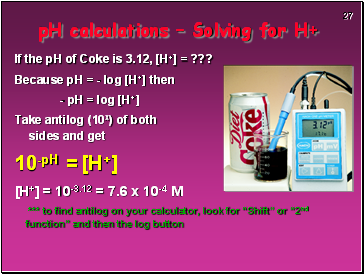 pH calculations  Solving for H+