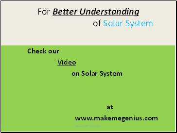For Better Understanding of Solar System