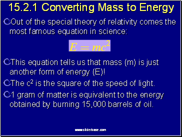 15.2.1 Converting Mass to Energy