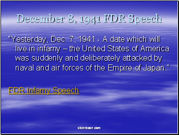 December 8, 1941 FDR Speech