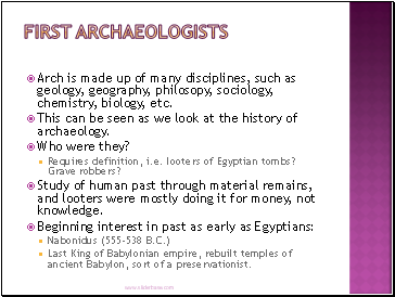First Archaeologists
