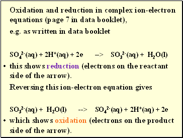 Oxidation and reduction in complex ion-electron equations (page 7 in data booklet),