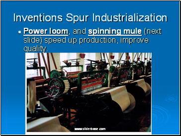Inventions Spur Industrialization