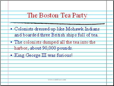 The Boston Tea Party