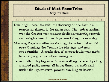 Rituals of Most Plains Tribes