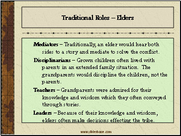 Traditional Roles  Elders