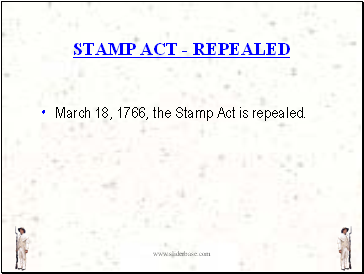 Stamp act - repealed
