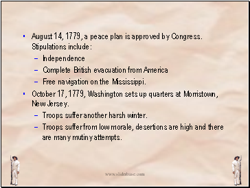 August 14, 1779, a peace plan is approved by Congress. Stipulations include: