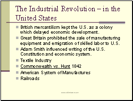 The Industrial Revolution  in the United States