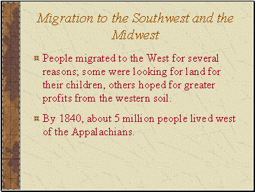 Migration to the Southwest and the Midwest