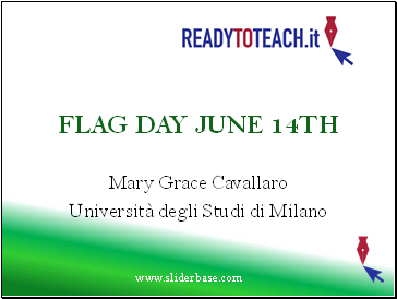 Flag Day  June 14