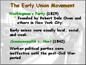 The Early Union Movement