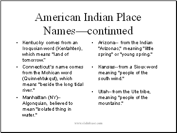 American Indian Place Namescontinued