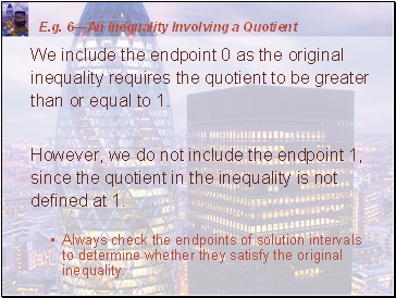 E.g. 6An Inequality Involving a Quotient