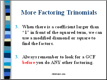 More Factoring Trinomials