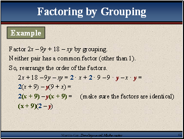 Factor 2x  9y + 18  xy by grouping.