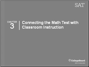 Connecting the Math Test with Classroom Instruction