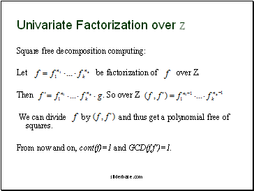 Univariate Factorization over Z