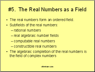 #5. The Real Numbers as a Field