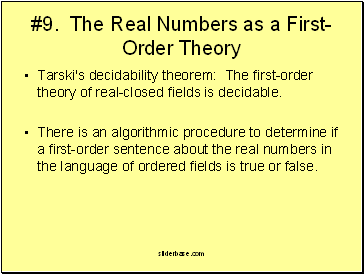 #9. The Real Numbers as a First-Order Theory