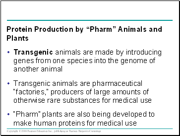Transgenic animals are made by introducing genes from one species into the genome of another animal