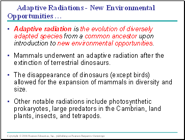 Adaptive Radiations - New Environmental Opportunities 