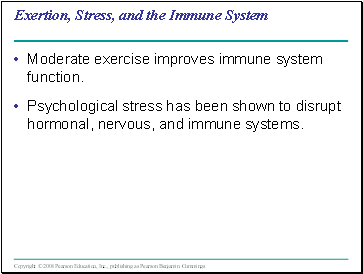 Exertion, Stress, and the Immune System