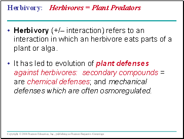 Herbivory: Herbivores = Plant Predators