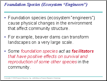 Foundation Species (Ecosystem Engineers)