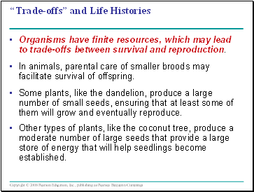 Trade-offs and Life Histories