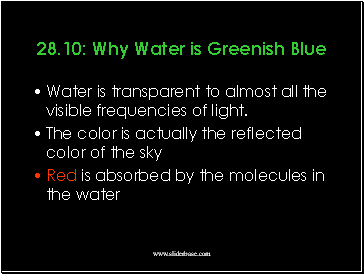 Why Water is Greenish Blue