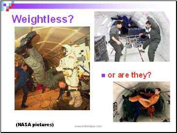 Weightless?