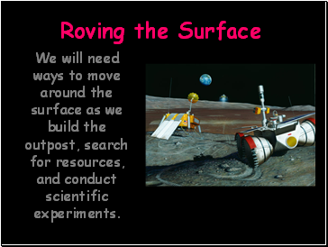 Roving the Surface