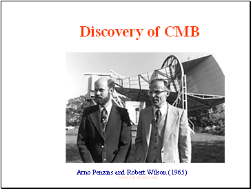 Discovery of CMB