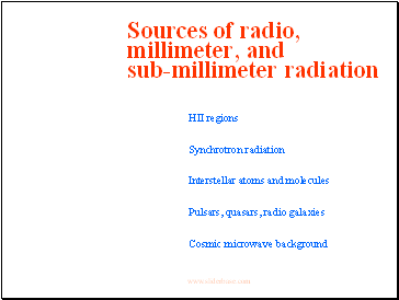 Sources of radio, millimeter, and sub-millimeter radiation