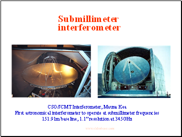 Submillimeter interferometer